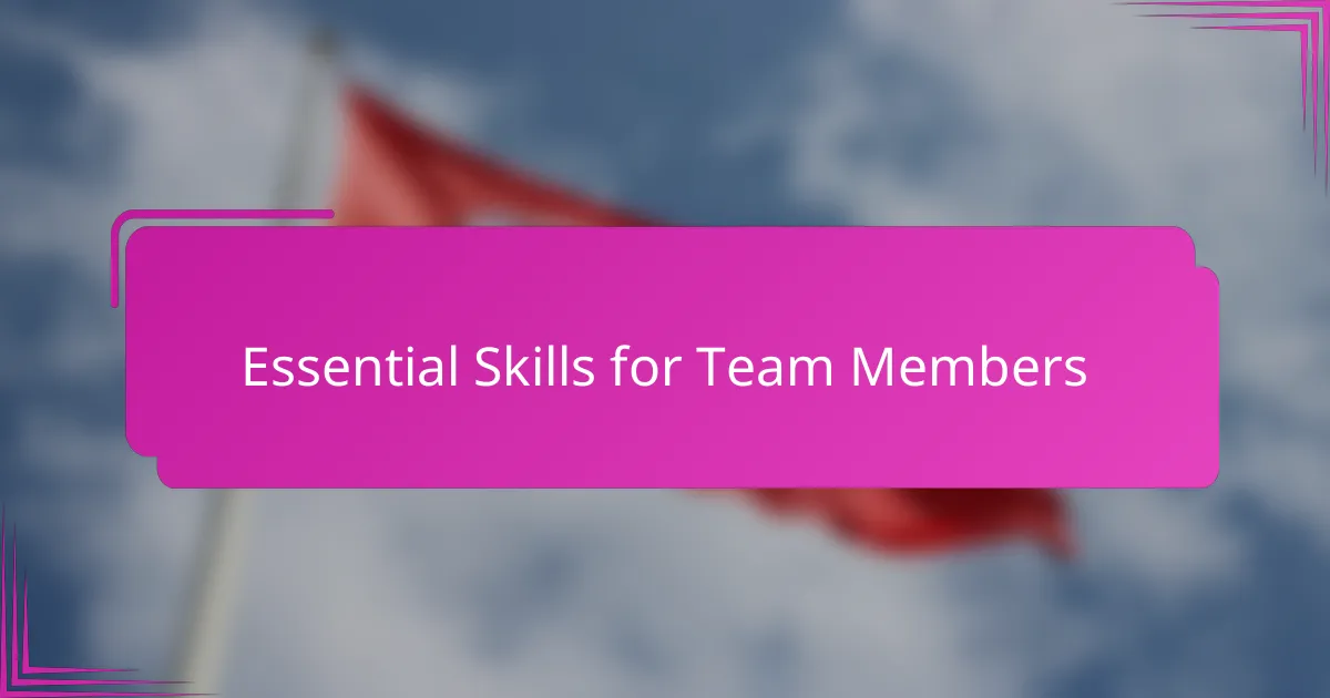 Essential Skills for Team Members