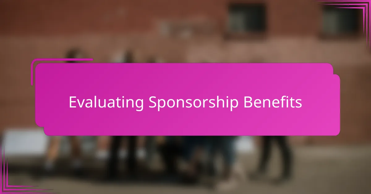Evaluating Sponsorship Benefits