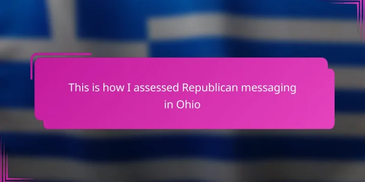 This is how I assessed Republican messaging in Ohio