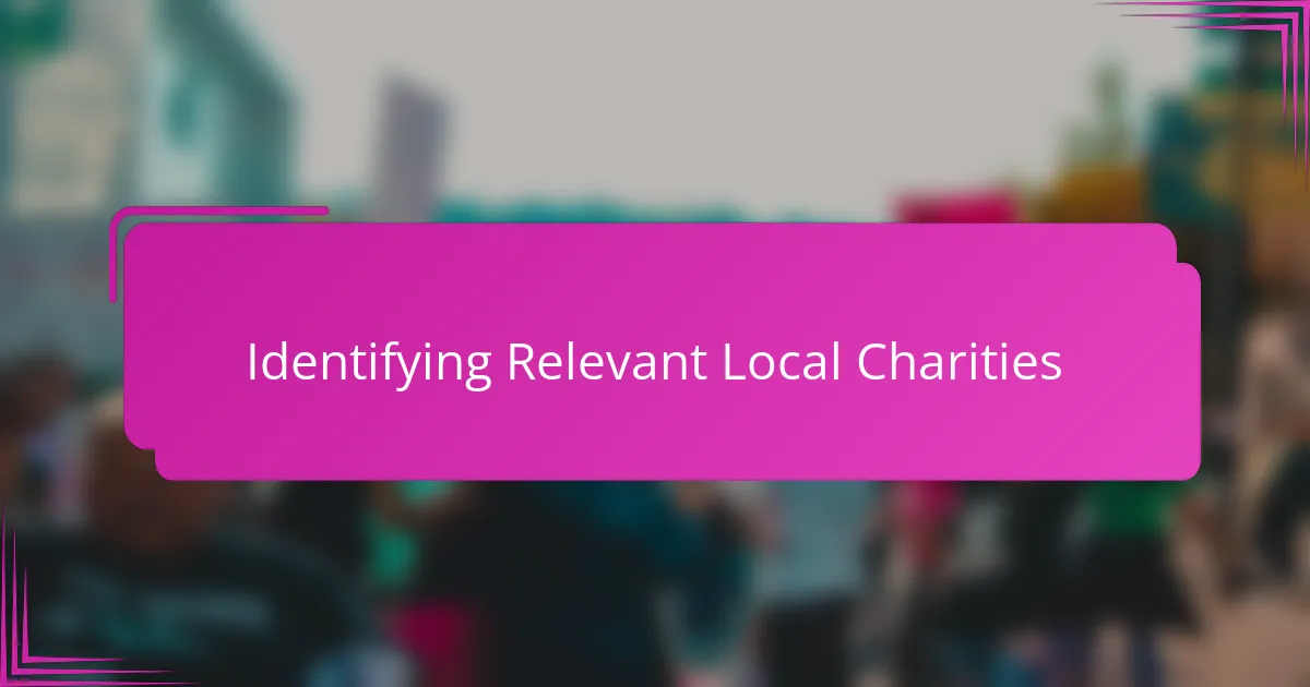 Identifying Relevant Local Charities