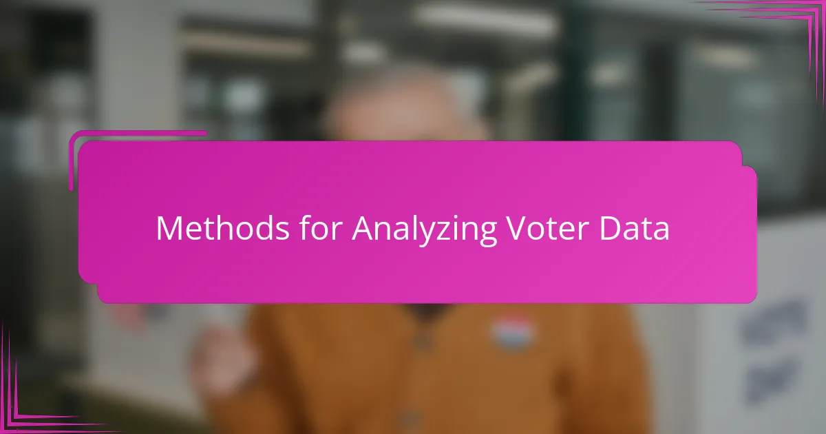 Methods for Analyzing Voter Data